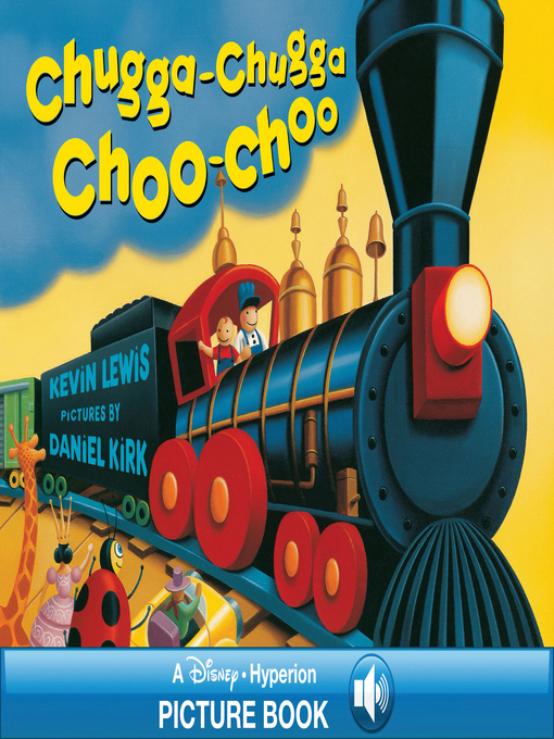 Title details for Chugga Chugga Choo-Choo by Kevin Lewis - Available